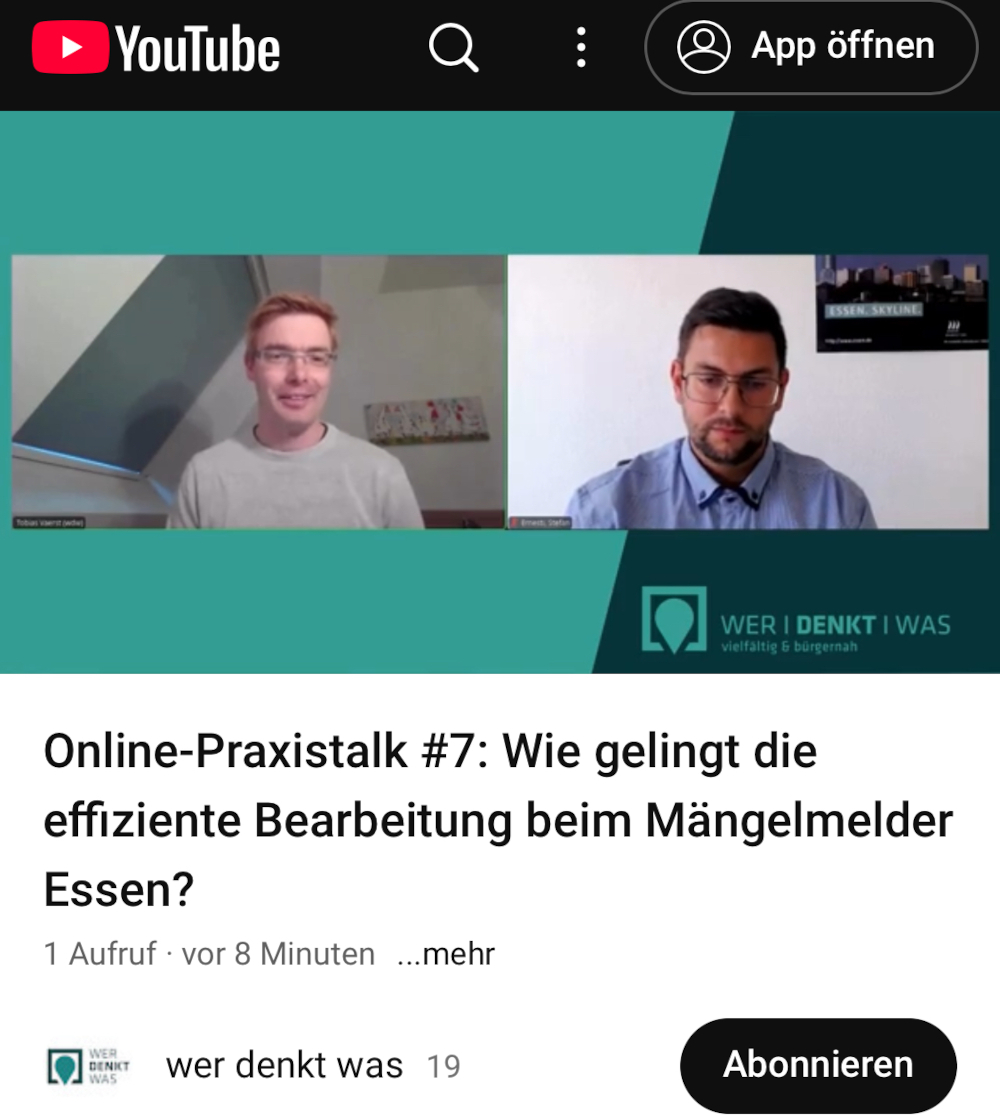 Screenshot Youtube-Clip "Online-Praxistalk #7: Wie gelingt die effiziente Bearbeitung beim Mängelmelder Essen?". Zu sehen sind Tobias Vaerst von der wer denkt was GmbH und Stefan Ernesti vom ServiceCenter der Stadt Essen