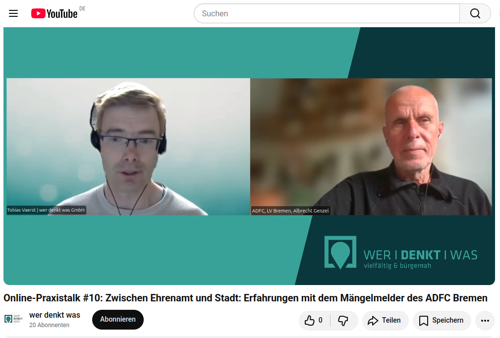 Screenshot vom Youtube-Video zum Online-Praxistalk „Zwischen Ehrenamt und Verwaltung: Erfahrungen mit dem Mängelmelder des ADFC in Bremen“. Zu sehen sind Referent Albrecht Genzel und Projektmanager Tobias Vaerst. 